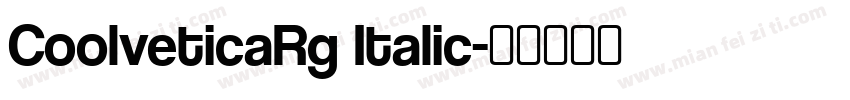 CoolveticaRg Italic字体转换